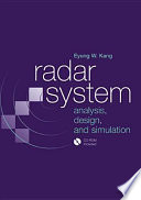 Radar system analysis, design, and simulation /