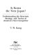 Is Korea the next Japan? : understanding the structure, strategy, and tactics of America's next competitor /