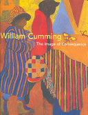 William Cumming : the image of consequence /