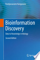 Bioinformation Discovery : Data to Knowledge in Biology /