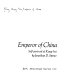 Emperor of China ; self portrait of Kang Hsi /