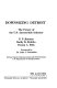 Downsizing Detroit : the future of the U.S. automobile industry /