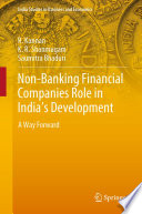 Non-Banking Financial Companies Role in India's Development : A Way Forward /