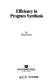 Efficiency in program synthesis /