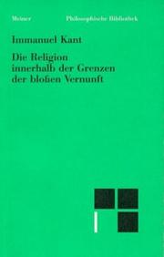 Die Religion innerhalb der Grenzen der blossen Vernunft /