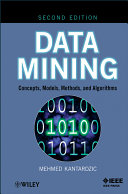 Data mining : concepts, models, methods, and algorithms /