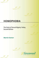 Homophobia : the state of sexual bigotry today /