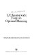 L. V. Kantorovich : essays in optimal planning /