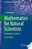 Mathematics for Natural Scientists : Fundamentals and Basics /