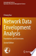 Network Data Envelopment Analysis : Foundations and Extensions /