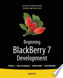 Beginning Blackberry 7 development /