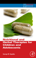 Nutritional and herbal therapies for children and adolescents : a handbook for mental health clinicians /