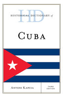 Historical dictionary of Cuba /