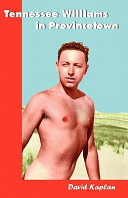 Tennessee Williams in Provincetown /