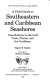 A field guide to southeastern and Caribbean seashores : Cape Hatteras to the Gulf Coast, Florida, and the Caribbean /