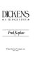 Dickens, a biography /