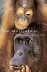 The orangutans /