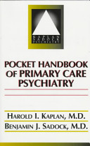 Pocket handbook of primary care psychiatry /