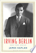 Irving Berlin : New York genius /