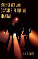 Emergency and disaster planning manual /