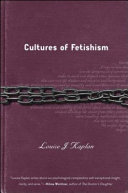 Cultures of fetishism /