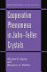 Cooperative phenomena in Jahn-Teller crystals /