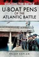 U-Boat pens of the Atlantic battle /