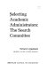 Selecting academic administrators: the search committee /