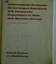 International business-government relations: U.S. corporate experience in Asia and Western Europe /