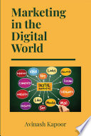 Marketing in the digital world /
