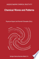 Chemical Waves and Patterns /