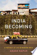 India becoming a portrait of life in modern India /