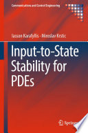 Input-to-State Stability for PDEs /
