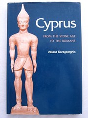 Cyprus : from the stone age to the Romans /