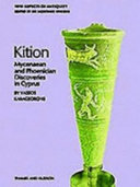 Kition : Mycenaean and Phoenician discoveries in Cyprus /