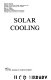 Solar cooling /