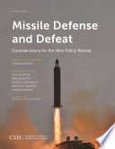 Missile defense and defeat : considerations for the new policy review /