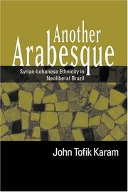 Another arabesque : Syrian-Lebanese ethnicity in neoliberal Brazil /