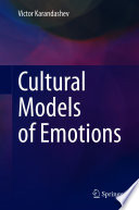 Cultural Models of Emotions /