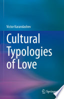 Cultural Typologies of Love /