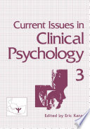 Current Issues in Clinical Psychology : Volume 3 /