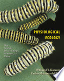 Physiological ecology : how animals process energy, nutrients, and toxins /