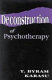 Deconstruction of psychotherapy /