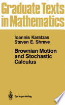 Brownian Motion and Stochastic Calculus /