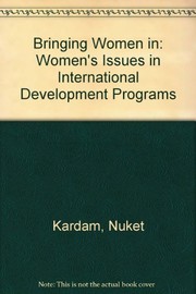 Bringing women in : women's issues in international development programs /