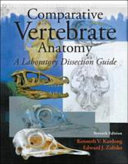 Comparative vertebrate anatomy : a laboratory dissection guide /