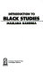 Introduction to Black studies /