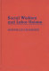 Social workers and labor unions /