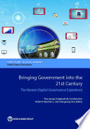 Bringing government into the 21st Century : the Korean digital governance experience /