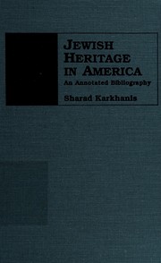 Jewish heritage in America : an annotated bibliography /